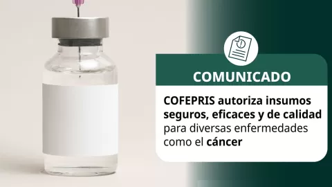 Autorizan en México insumos para diversas enfermedades como el cáncer