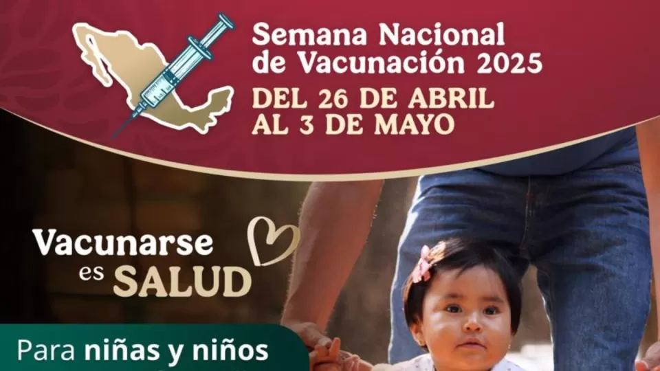Hoy arranca la Semana Nacional de Vacunación 2025 y concluye el 3 de mayo