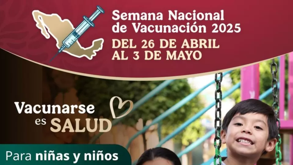 Hoy arranca la Semana Nacional de Vacunación 2025 y concluye el 3 de mayo