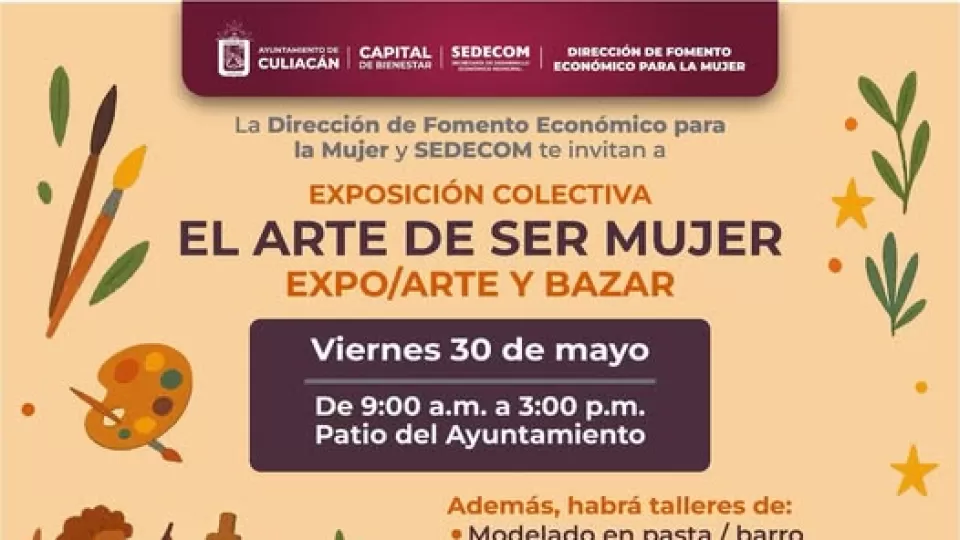 Invitan al bazar "El Arte de Ser Mujer" en el patio del Ayuntamiento de Culiacán