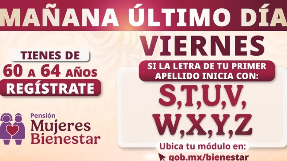 A 2 días de que concluya registro, exhortan a inscribirse a la Pensión Mujeres Bienestar