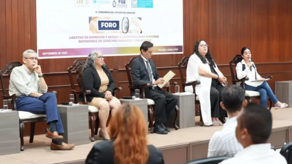 Exhortan en foro del Congreso del Estado a defender Libertad de Expresión y acceso a la justicia