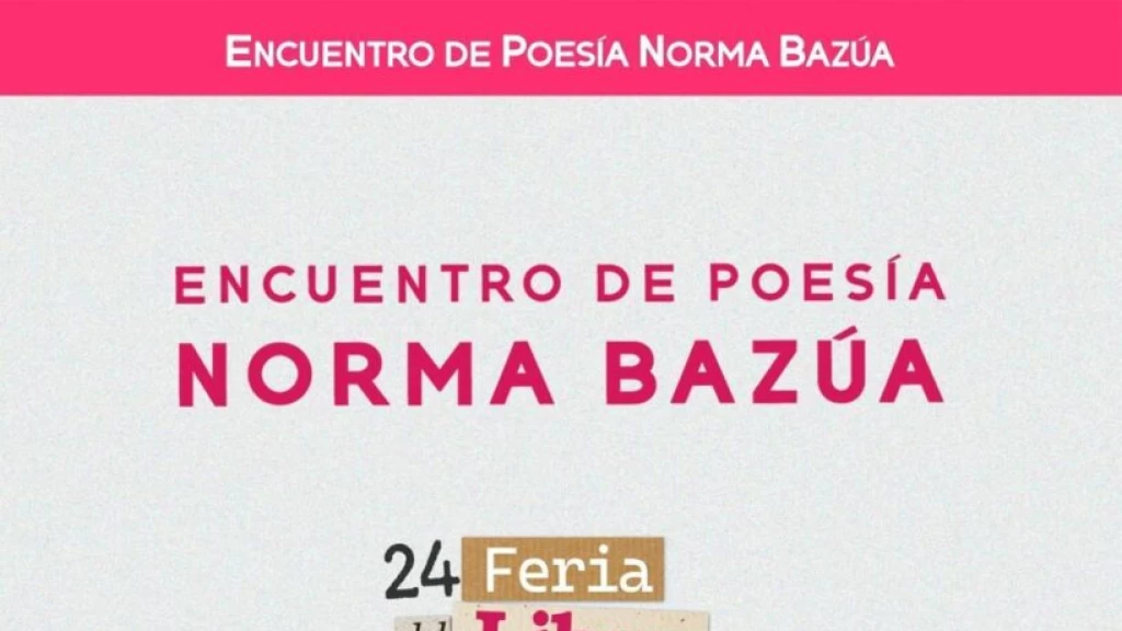 Realizarán Encuentro de Poesía Norma Bazúa en la 24°Feria del Libro de Los Mochis