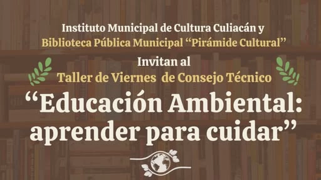 Culiacán Refuerza el Compromiso Ambiental: Doble Celebración en el Día Mundial de la Educación Ambiental