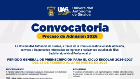 La UAS abre portal de preinscripciones para el Ciclo 2026-2027 este lunes 23 de febrero; consulta las fechas por región y bloque