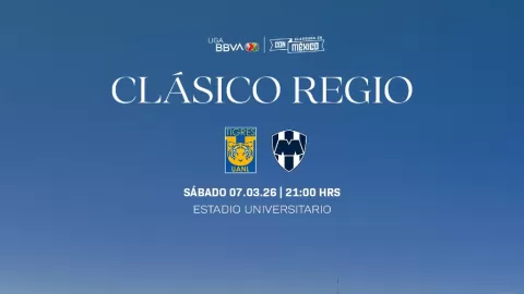 Clásico Regio: Tigres vs. Monterrey – Horario y Transmisión de un Duelo Crucial en la Liga MX Clausura 2026