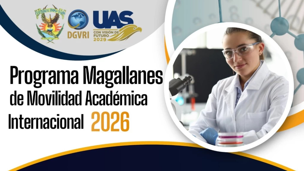 La UAS lanza el Programa Magallanes 2026; estudiantes y docentes podrán realizar estancias en Europa y Latinoamérica