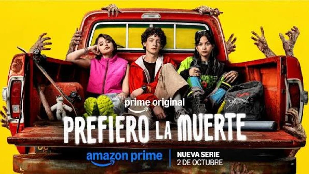 "Prefiero la Muerte": La Serie Mexicana de Zombies Adolescentes de Prime Video Llega el 2 de Octubre