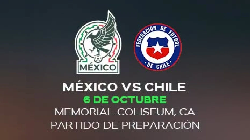México vs. Chile: La Selección de Rafa Márquez busca su primer triunfo en la Fecha FIFA de octubre en el Memorial Coliseum