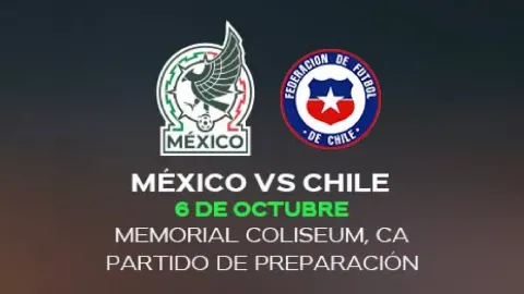 México vs. Chile: La Selección de Rafa Márquez busca su primer triunfo en la Fecha FIFA de octubre en el Memorial Coliseum